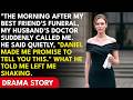 The Morning After We Buried Her, My Husband's Doctor Called Me: "He Made Me Promise To Tell You T...