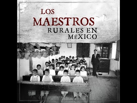 Los maestros rurales en México