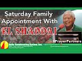 Saturday Family Appointment With EL SHADDAI July 19 2025 Saturday Family Appointment With EL SHADDAI July 19 2025