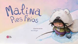 Malina Pies Fríos Cuentos Infantiles Cuentos Para Niños