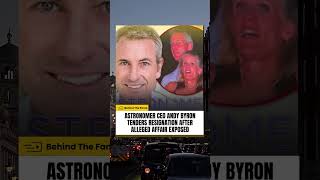 Celebrity ASTRONOMER CEO ANDY BYRON TENDERS RESIGNATION AFTER ALLEGED AFFAIR EXPOSED Net Worth