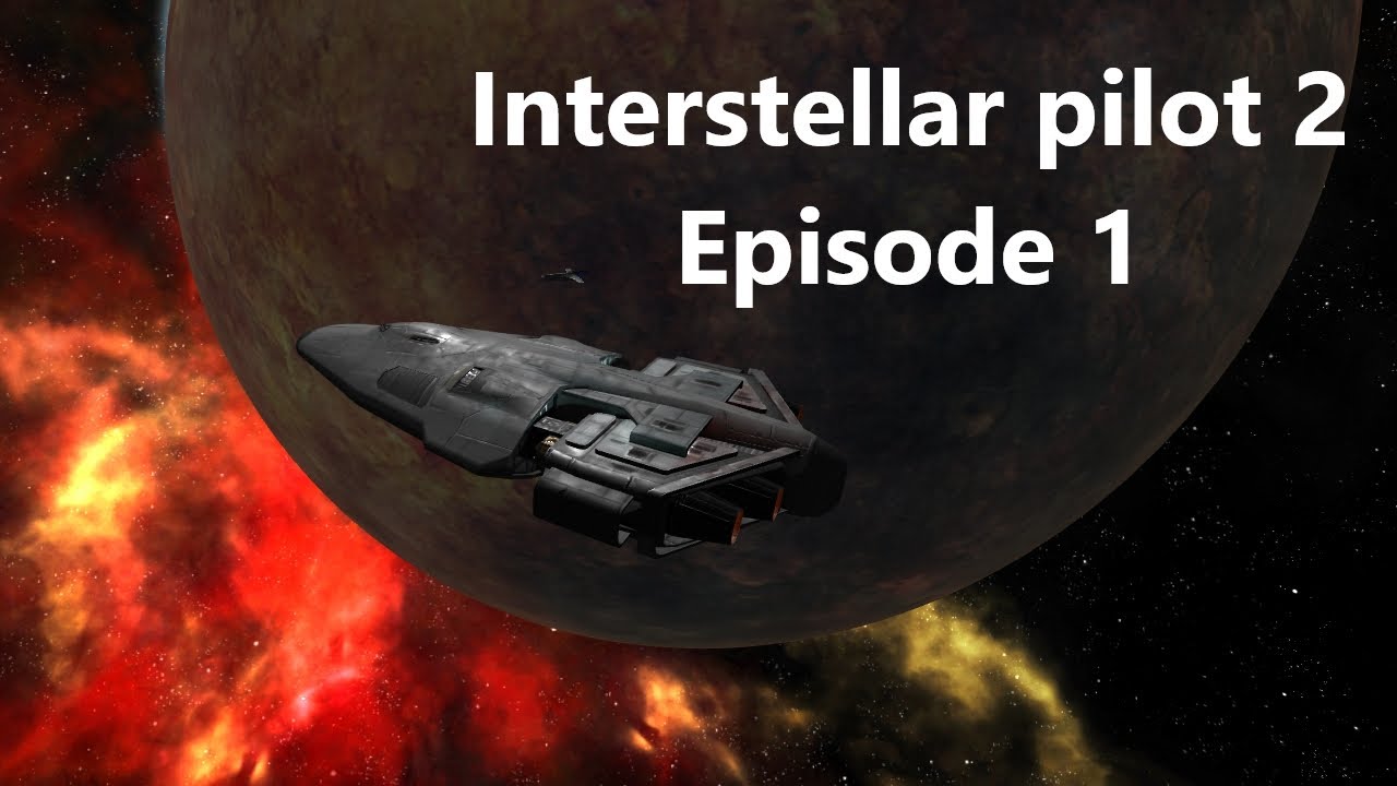 interstellar pilot 2 épisode 1 YouTube