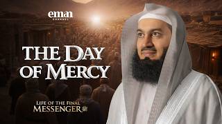 The Conquest Of Makkah Life Of The Final Messenger ﷺ Ep.26 Mufti Menk Ramadan Series