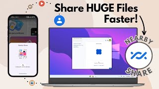 Nearby Share How-To Windows Guide Quick Wireless Transfer