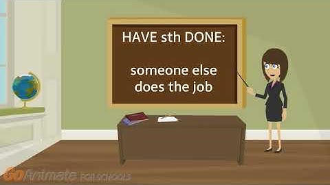 The Causative (have something done)