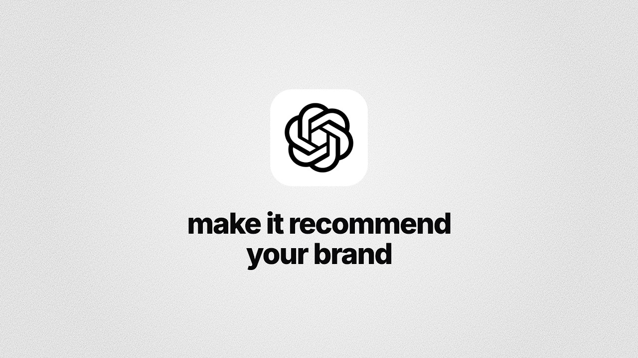 How to Get ChatGPT to Recommend Your Brand Over Competitors - YouTube