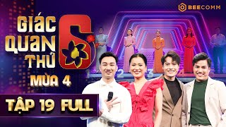Giác Quan Thứ 6 - Mùa 4 |Tập 19:Lâm Vỹ hợp tác ăn ý với Võ Tấn Phát,Duy Khương bỏ mặc MC Thành Trung
