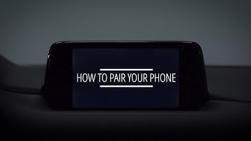 Mazda Connect: How To Pair Your Phone