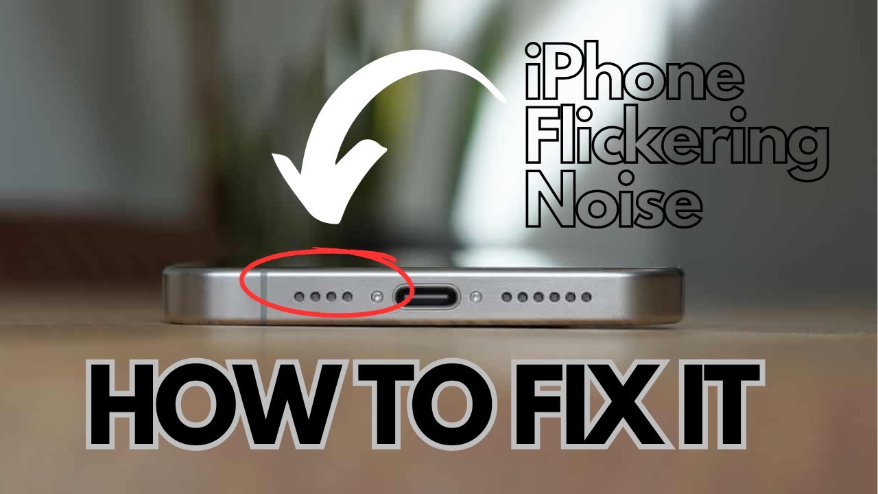 iPhone Flickering Noise Fix! YouTube