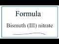 Bismuth(III) Nitrate and Nitrate Ions