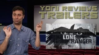 The Lone Ranger Trailer Review: Yoni at the Trailers The Lone Ranger Trailer Review: Yoni at the Trailers