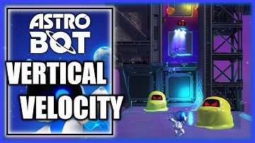 Astro Bot – Vertical Velocity