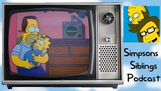 Brother Can You Spare Two Dimes? The Simpsons Siblings Podcast