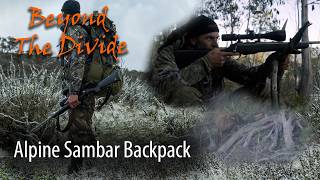 Alpine Sambar Backpack Hunt | Beyond The Divide S4 Ep10