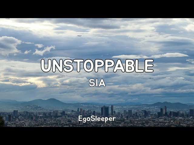 Unstoppable - Sia (Lirik/Lyric) class=