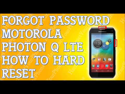 Forgot Password Motorola Photon Q 4G LTE How To Hard Reset