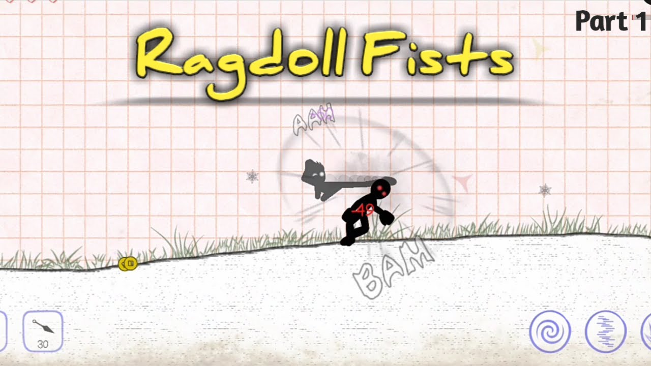 Ragdoll Fists || Part 1