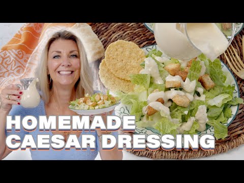 Homemade Caesar Salad Dressing is WAY better than anything store bought, and it's SO Easy!