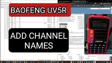 BAOFENFG UV5R - ADD CHANNEL NAMES ! & MORE (all in one cable)