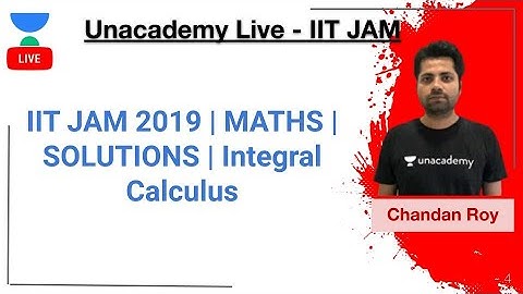 IIT JAM 2019 | MATHS | SOLUTIONS | Integral Calculus | IIT JAM | Chandan Roy | JAM 2020