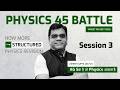 PHYSICS 45 BATTLE 🔥 | Target RE-NEET 2026 | Session 3 | AG Sir है तो Physics आसान है