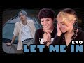 EXO &quot;Let Me In&quot; MV Reaction | K!Junkies