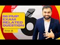 PMP Exam recent Question 