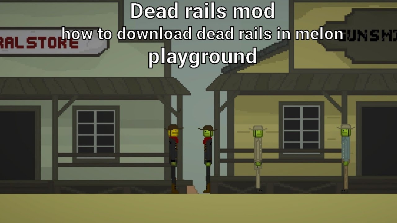 How to download dead rails mod in melon playground - YouTube