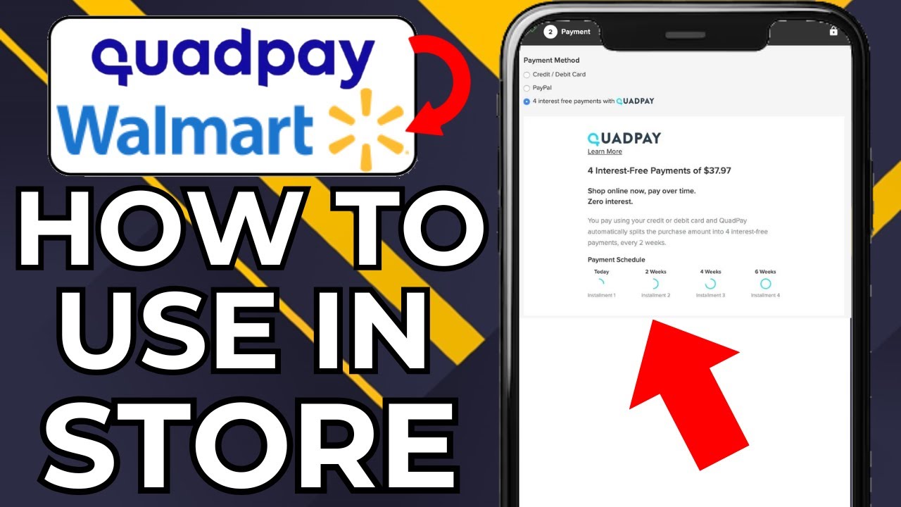 HOW TO USE QUADPAY AT WALMART IN STORE (2026)