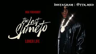 Nba Youngboy - Loner Life Slowed