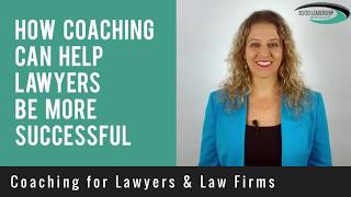 How Coaching Can Help Lawyers Be More Successful