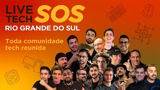 Live Tech - SOS Rio Grande do Sul
