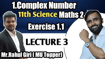 11th Maths 2|Chapter No 1|Complex Number|Exercise 1.1|Lecture 3| 11th Science| Maharashtra board