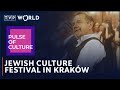 Jewish culture festival in krakw  pulse of culture  tvp world