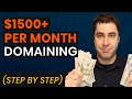How To Make $1500+ Per Month &amp; Make Money With Domaining! (Domain Flipping Tutorial)