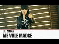 LILI ZETINA - ME VALE MADRE [ Video Oficial ] MusiCanal