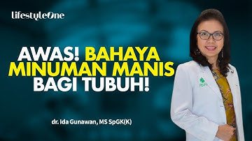 Thumbnail of AWAS! Ini Bahaya dan Dampak Negatif Sering Konsumsi Minuman Manis | Kata Dokter