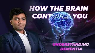 How the Brain Controls Your Body | Dementia Explained in Simple Terms