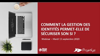 Comment la gestion des identités permet-elle de sécuriser son SI ? screenshot 1