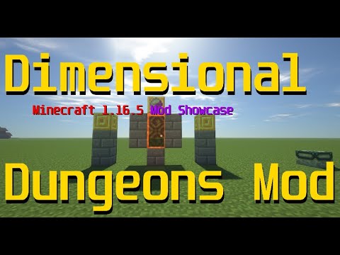 Minecraft 1.16.5 - Dimensional Dungeons Mod