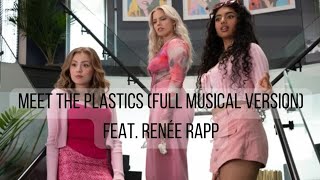 Meet The Plastics (Full Musical Version) feat. Renée Rapp