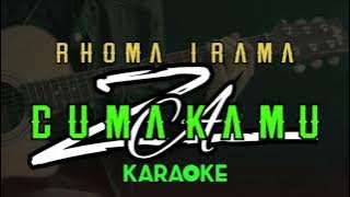 Cuma kamu karaoke Rhoma irama #karaokedangdut