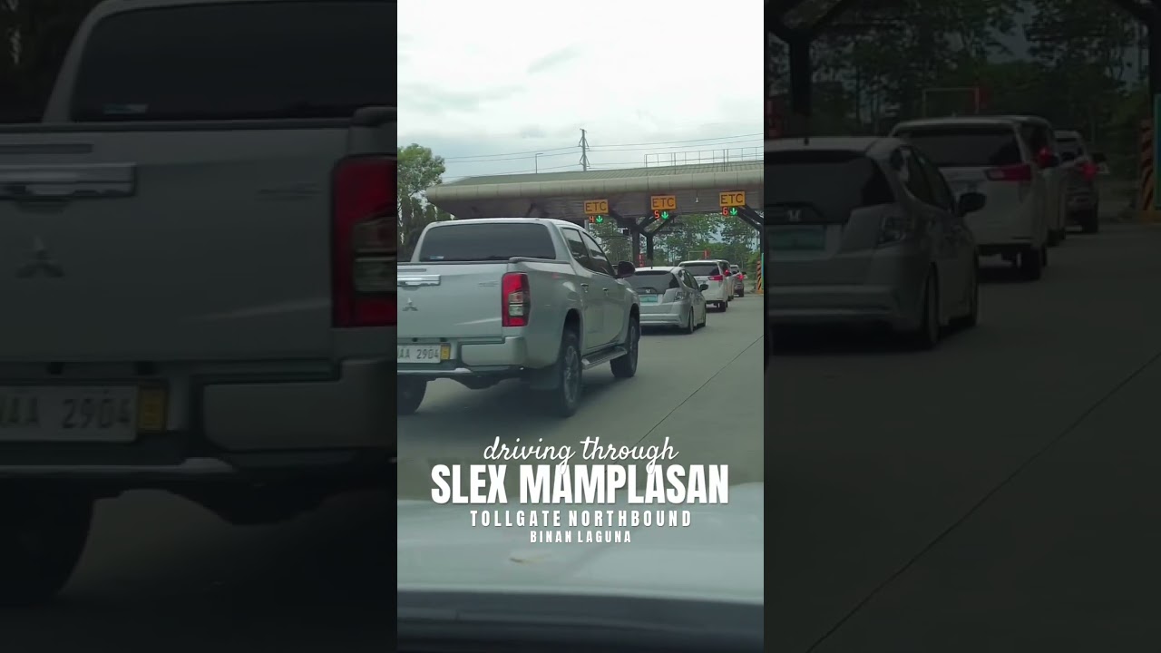 Driving through SLEX Mamplasan tollgate north bound in Binan Laguna 