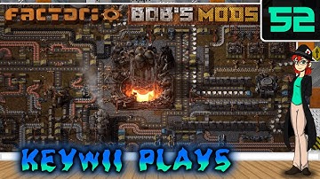 Keywii Plays Factorio (52) Bob