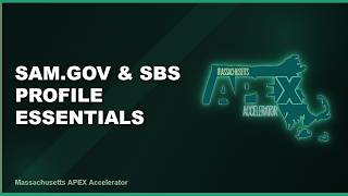 SAM.gov & SBS Profile Essentials