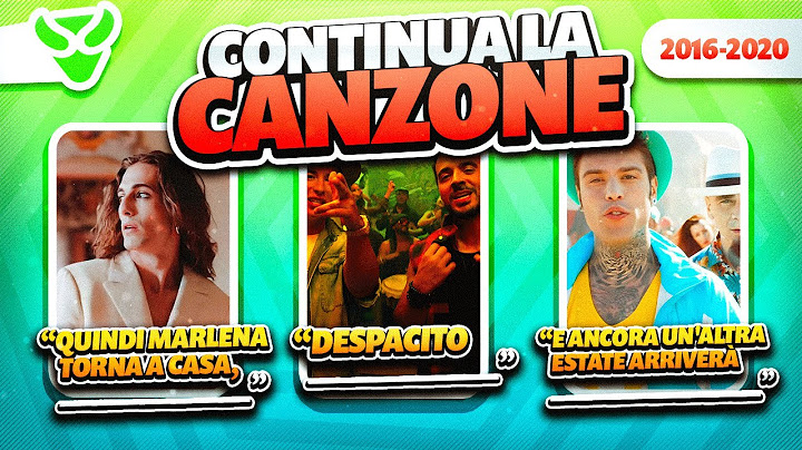 QUIZ - CONTINUA LA CANZONE (dal 2016 al 2020)🎵 || FINISH THE LYRICS