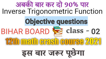 Inverse trigo.function | Objective question part -2 | 12 th math crash course 2021( in hindi) | ..