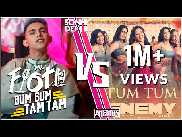 TUM TUM (ENEMY) VS BUM BUM TAM TAM, EMENY, MC FIOTI, VISHAL, ARYA