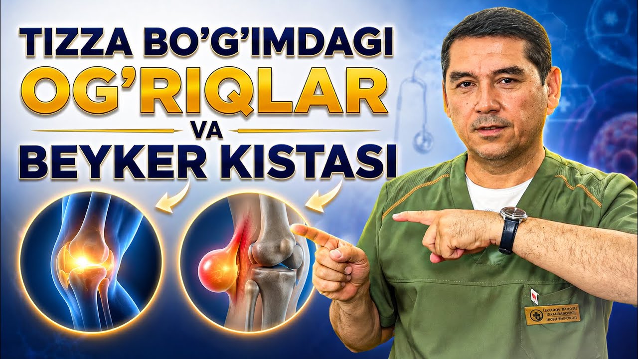 Tizza og‘rig‘i sababi nima? bu artroz, poliartrit yoki beyker kistasi bo‘lishi mumkin!