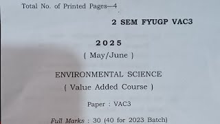 B.A 2nd semester  (VAC 3 )(ENVIRONMENTAL SCIENCE) question paper 2025 dibrugarh university (FYUGP)